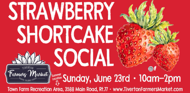 Tiverton Farmers Market Strawberry Social